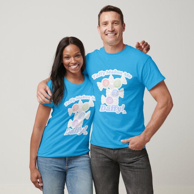T-shirt Daffy Pour Taffy Candy Fun Slogan (Unisexe)