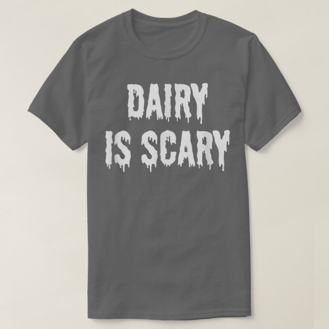 T-shirt Dairy is Scary  (Design devant)