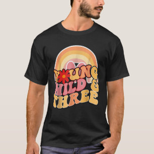 T-shirt Daisy Anniversaire Young Wild 3 Boho 3e anniversai