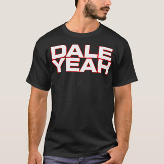 T-shirt Dale Ouais Drôle Pour Hommes Femmes