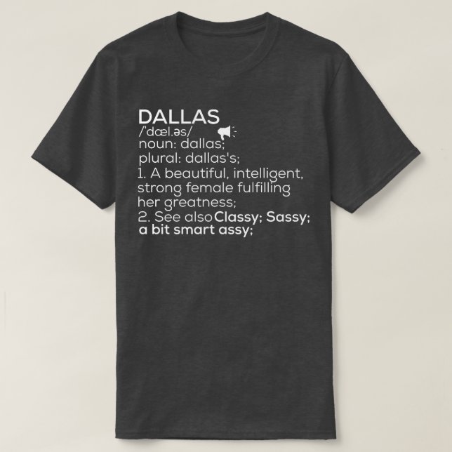 T-shirt Dallas Nom Dallas Définition Dallas Nom féminin D (Design devant)
