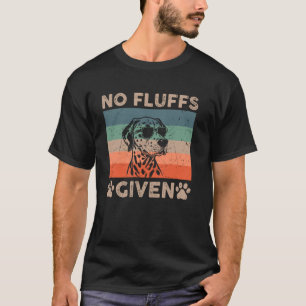 T-shirt Dalmatie Pas De Fluffs Drôle Chien Papa Maman Retr