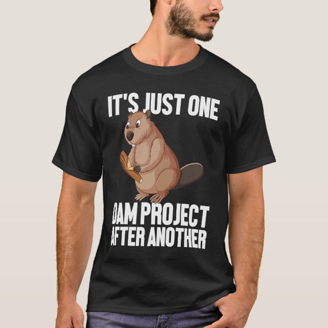 T-shirt Dam Project Beaver Outfit for Funy Beaver Fans (Devant)