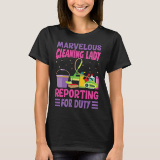 T-shirt Dame de nettoyage merveilleuse se présentant pour