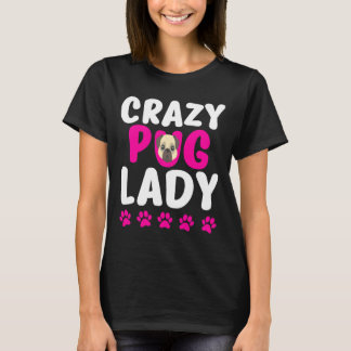 T-shirt Dame de pug folle Maman de pug mignonne Classique