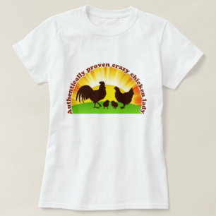 T-shirt Dame folle authentiquement prouvée de poulet