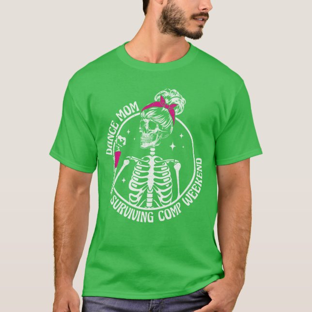 T-shirt Dance Mom Skeleton Dance Comps Funny Dance Competi (Devant)