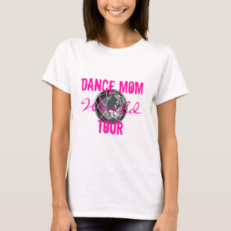 T-shirt Dance Mom World Tour avec les détails de retour