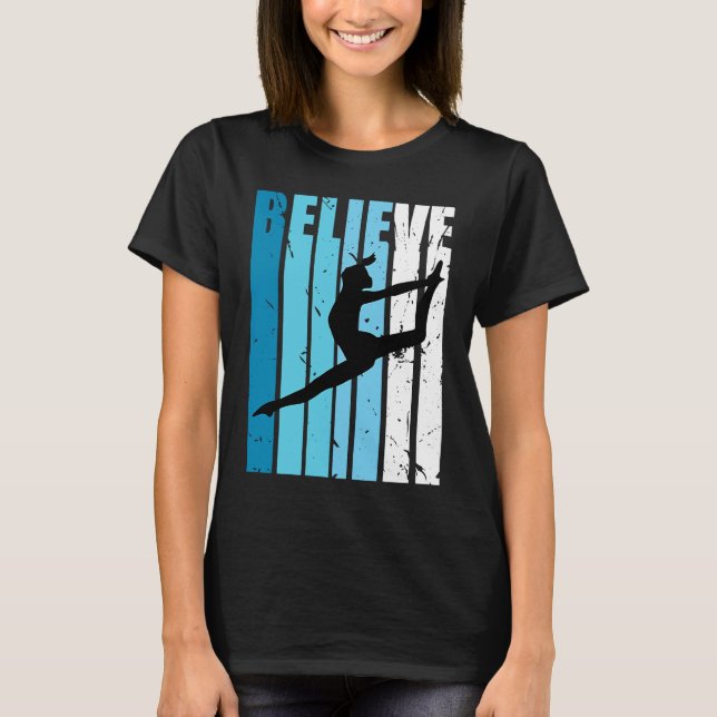 T-shirt Dance Retro Believe Turquoise Dancer Dancing Fan W (Devant)