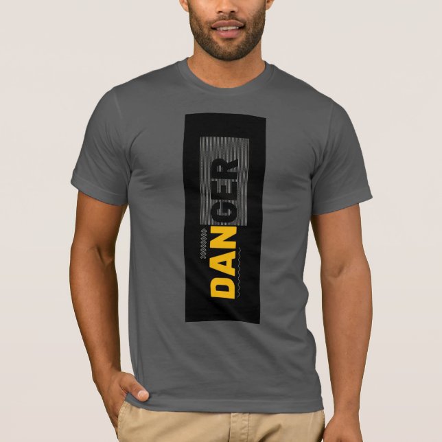 T-Shirt DANGER (Devant)