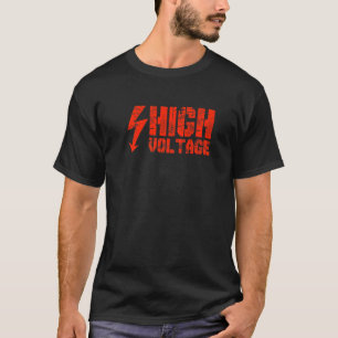 T-shirt Danger Avertissement Électricité haute tension Hel