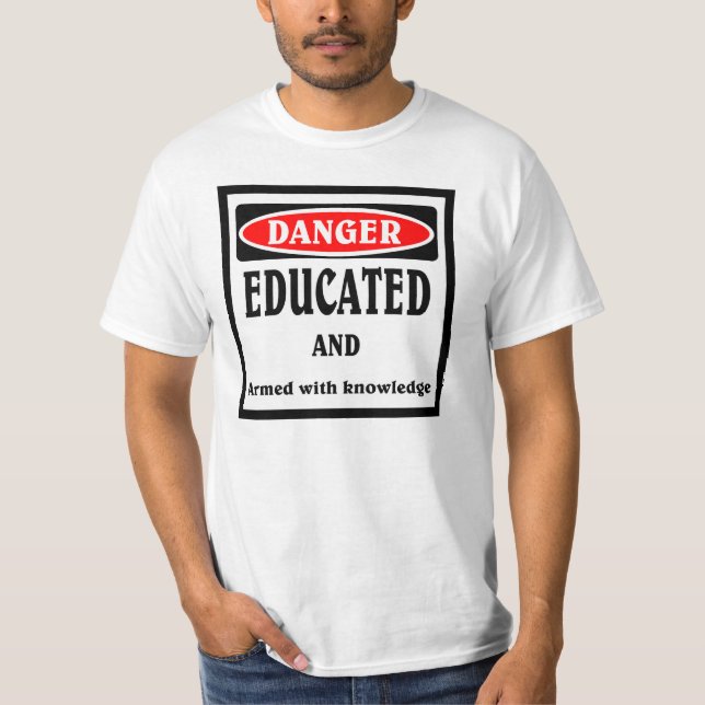 T-shirt DANGER, Éduqué (Devant)