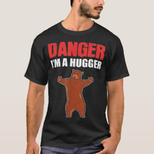 T-shirt Danger Je Suis Un Ours Grizzly Câlin