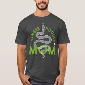 T-shirt Danger Noodle Mom Herpetology Reptile Mother Snake