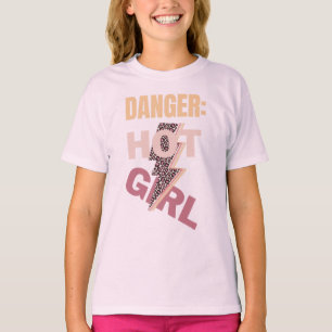 T-shirt Danger, slogan hot girl