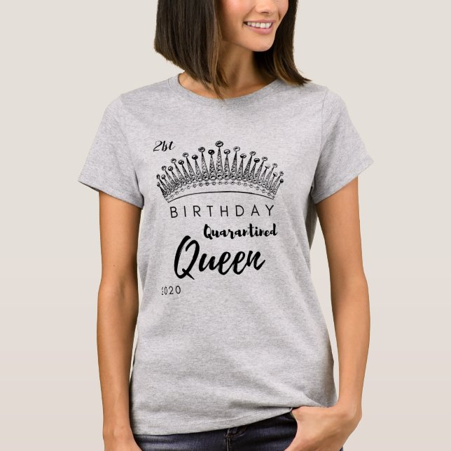 T-shirt d'anniversaire de la reine en quarantaine (Devant)