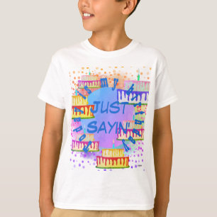 T-shirt d'anniversaire Sayin' HAMbyWG