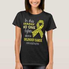 T-shirt dans cette famille personne ne combat le cancer de