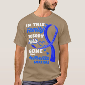 T-shirt Dans Cette Famille Personne ne combat seul L'arthr