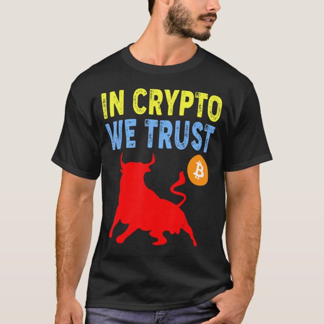 T-shirt Dans Crypto nous faisons confiance au Bitcoin Trad (Devant)