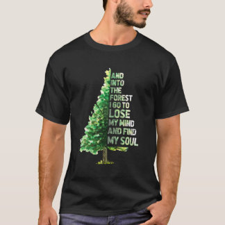 T-shirt Dans La Forêt, Je Vais Perdre Mon Esprit Et Trouve