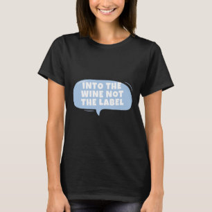 T-shirt Dans Le Vin Pas Le Étiquette 89