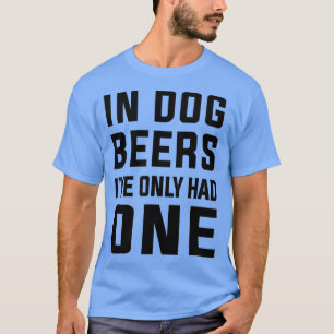 T-shirt Dans les années de chien j'ai eu seulement un Amou