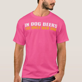 T-shirt Dans Les Bières De Chien Ix27ve N'Avait Qu'Un Pu D