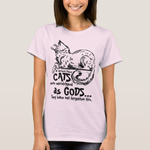 T-shirt Dans les temps anciens les chats étaient adorés co