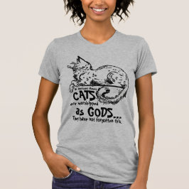 T-shirt Dans les temps anciens les chats étaient adorés co