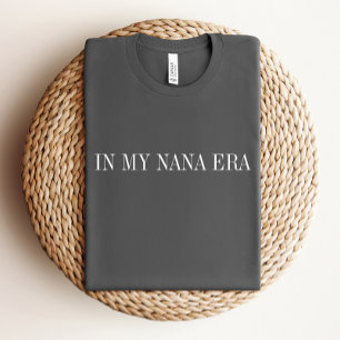 T-shirt Dans Ma Chemise De L'Ère Nana