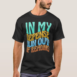 T-shirt Dans Ma Défense À Court De Lire L'Amour Des Femmes