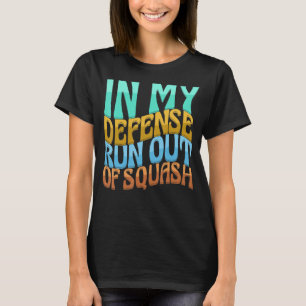 T-shirt Dans Ma Défense, À Court De Squash Les Femmes Aime