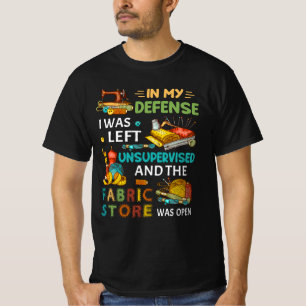 T-shirt Dans Ma Défense, J'Ai Été Laissé Sans Surveill