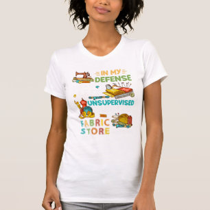 T-shirt Dans Ma Défense, J'Ai Été Laissé Sans Surveillance