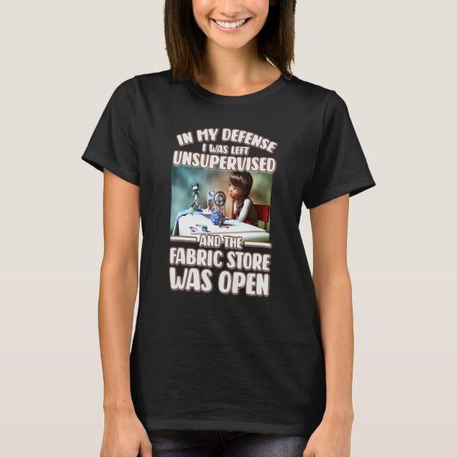 T-shirt Dans Ma Défense, J'Ai Été Laissé Sans Surveillance (Devant)