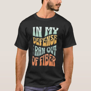 T-shirt Dans ma défense, je n'ai plus de prise de main de
