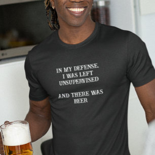 T-shirt Dans Ma Défense, On N'A Pas Surveillé La Bière.