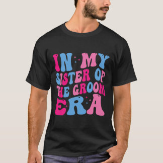 T-shirt Dans Ma Soeur De L'Ère Groom Soeur De La Salle