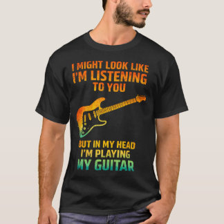 T-shirt Dans ma tête, je joue de la guitare, musicien drôl