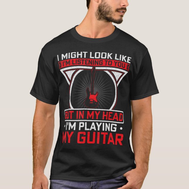 T-shirt Dans ma tête, je joue mes guitares (Devant)