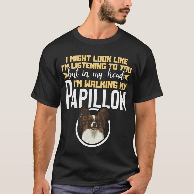 T-shirt Dans ma tête je marche avec mon Papillon Spaniel (Devant)