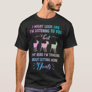 T-shirt Dans ma tête, je pense à obtenir plus de chèvres