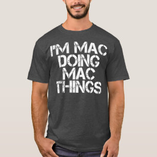 T-shirt DANS MAC DOING MAC THINGS Funny Birthday