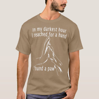 T-shirt Dans Mes heures les plus sombres Thérapie Chien Sa