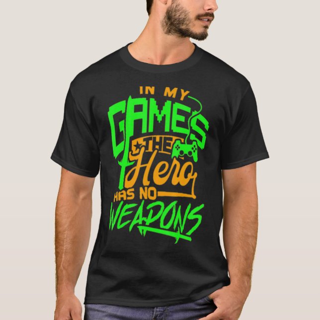 T-shirt DANS MES JEUX LE HÉROS N'A PAS D'ARMES JEUX Sociau (Devant)
