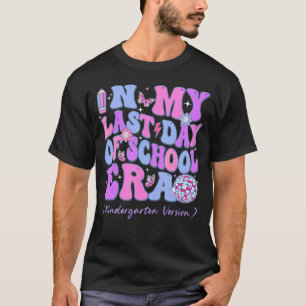 T-shirt Dans Mon Dernier Jour D'École Époque Maternelle Su