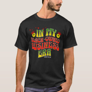 T-SHIRT DANS MON ÉPOQUE D'AFFAIRES NOIRE ÉPOQUE AMUSANTE S