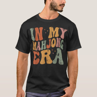 T-shirt Dans mon époque drôle de Mahjong, j'aime jouer au