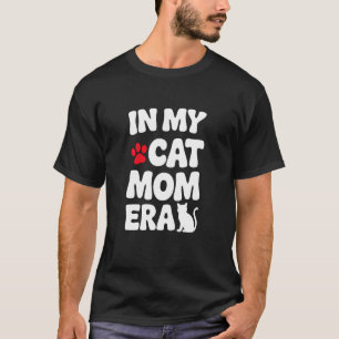T-shirt Dans Mon Ère de Maman Chat Drôle Vêtements pour Am